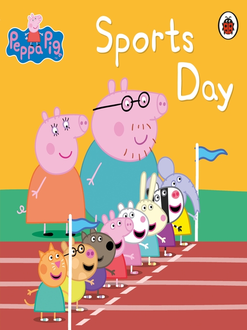 Title details for Sports Day by Peppa Pig - Available